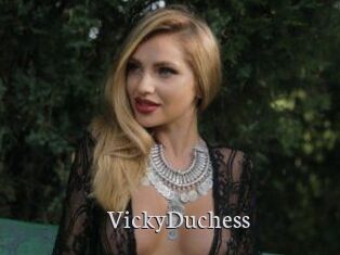 VickyDuchess
