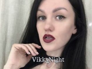 VikkyNight