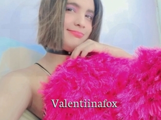 Valentiinafox