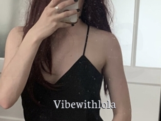 Vibewithlola