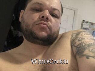 WhiteCock81