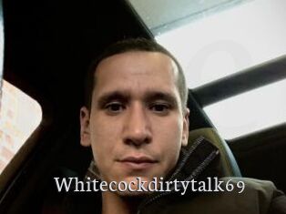 Whitecockdirtytalk69