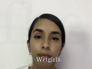 Wetgirlx