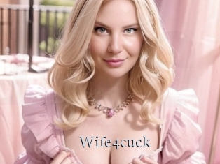 Wife4cuck