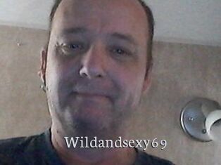 Wildandsexy69