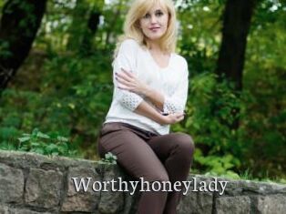 Worthyhoneylady