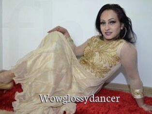 Wowglossydancer