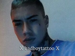 X_badboytattoo_X