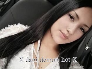 X_dani_demon_hot_X