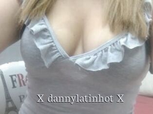X_dannylatinhot_X
