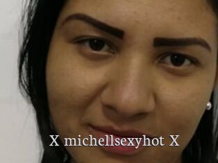 X_michellsexyhot_X