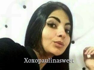 Xoxopaulinasweet