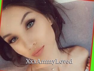 XxxAmmyLoved