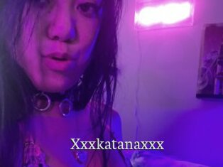 Xxxkatanaxxx