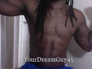 YourDreamGuy45