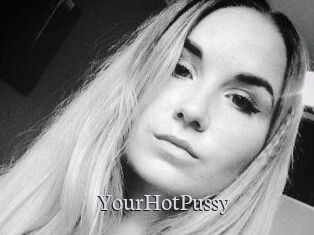 YourHotPussy