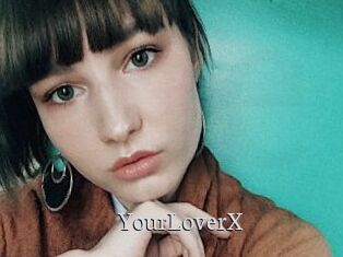 YourLoverX
