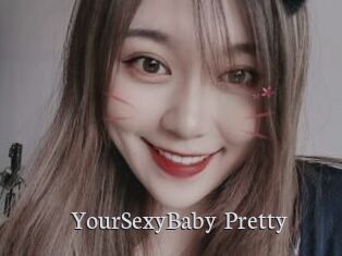 YourSexyBaby_Pretty