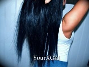 YourXGirl