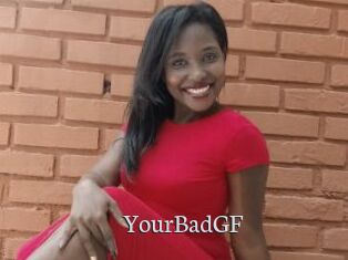 YourBadGF