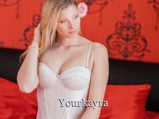 Yourkayra