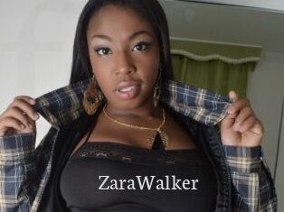 ZaraWalker
