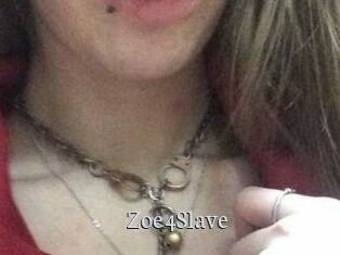 Zoe4Slave