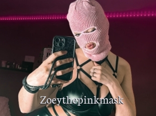 Zoeythepinkmask